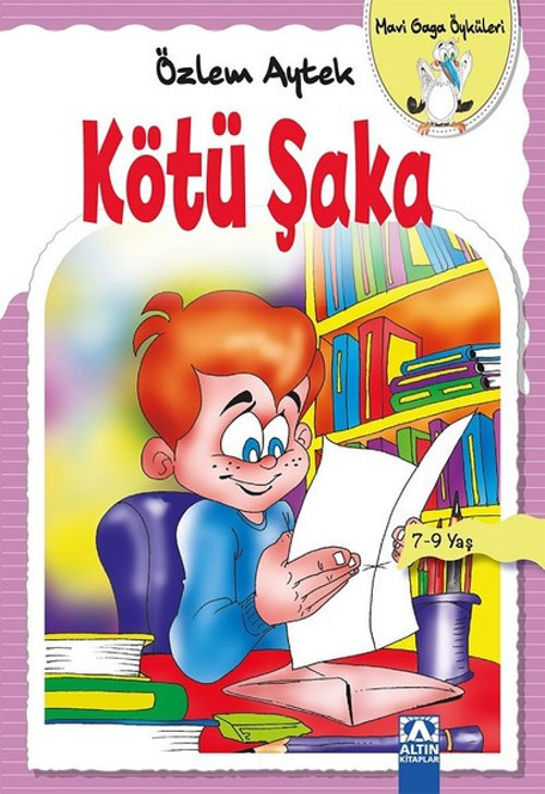 Kötü Şaka-Mavi Gaga Öyküleri
