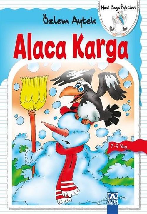 Alaca Karga-Mavi Gaga Öyküleri