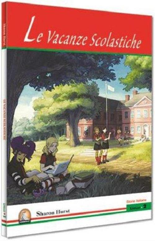 La Vacanze Scolastiche-Livello 2