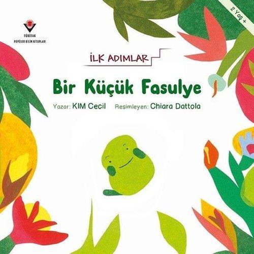 Bir Küçük Fasulye-İlk Adımlar