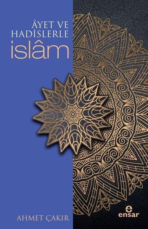 Ayet ve Hadislerle İslam