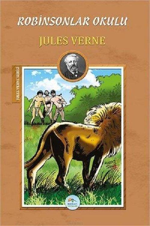 Robinsonlar Okulu-Jules Verne Serisi