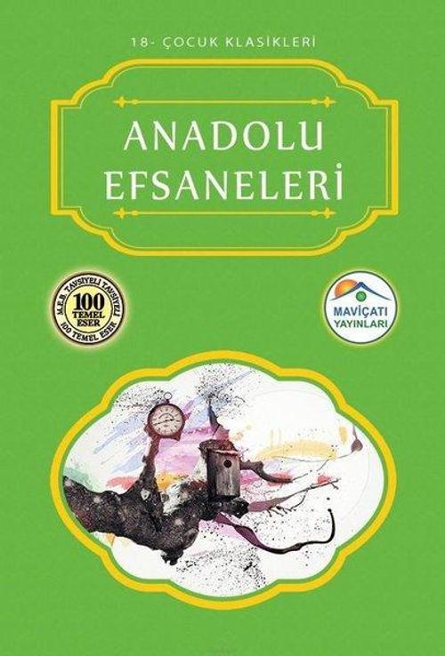 Anadolu Efsaneleri-Çocuk Klasikleri 18