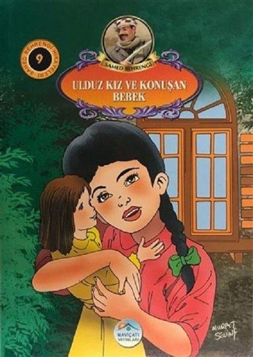 Ulduz Kız ve Konuşan Bebek-Samed Behrengi Hikayeleri 9