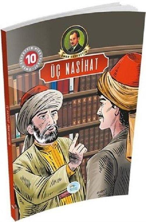 Üç Nasihat-Ömer Seyfettin Klasikleri 10