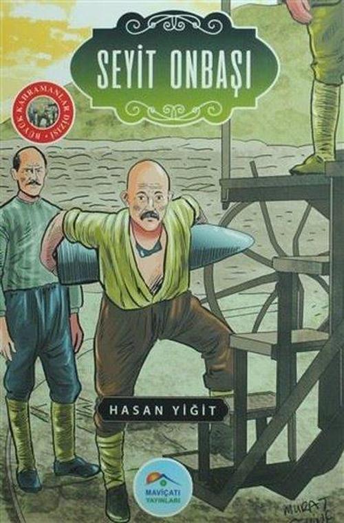 Seyit Onbaşı-Büyük Kahramanlar Dizisi