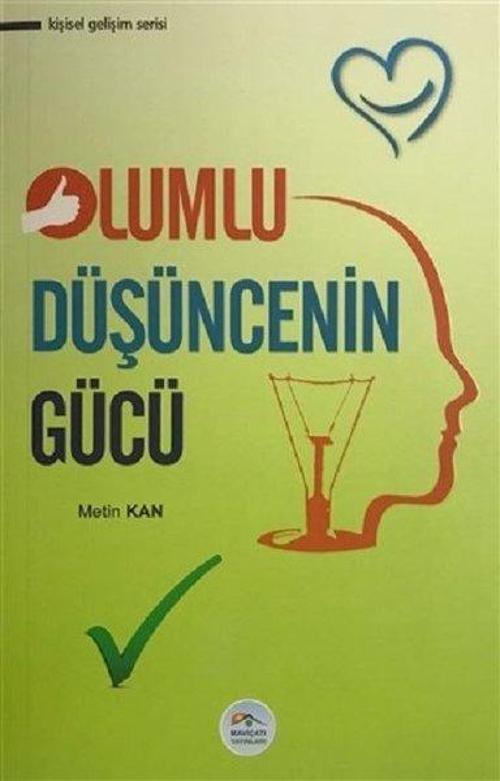 Olumlu Düşüncenin Gücü