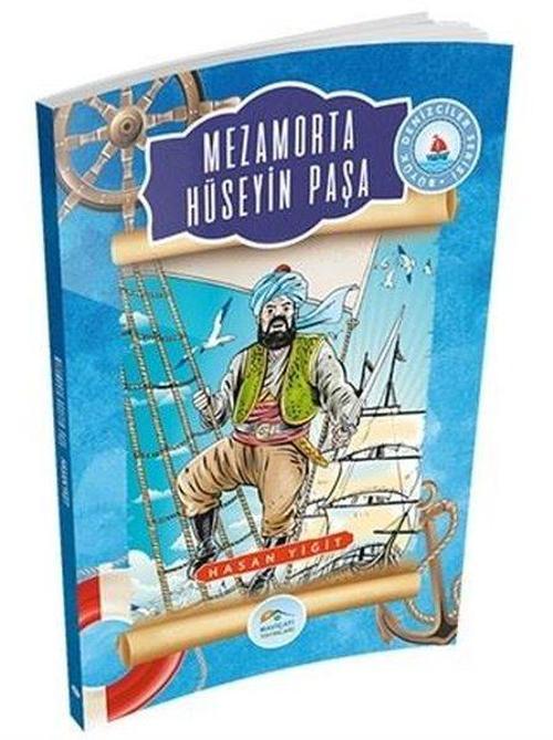 Mezamorta Hüseyin Paşa-Büyük Denizciler Serisi