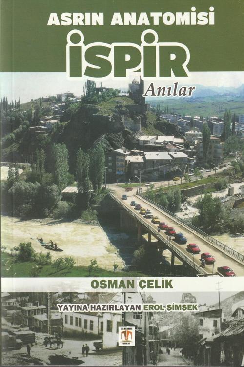 Asrın Anatomisi İspir 