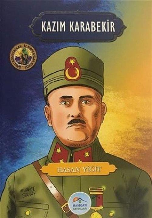Kazım Karabekir-Şanlı Komutanlar İz Bırakanlar Serisi