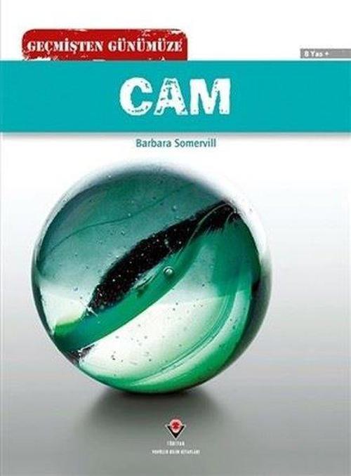 Cam-Geçmişten Günümüze