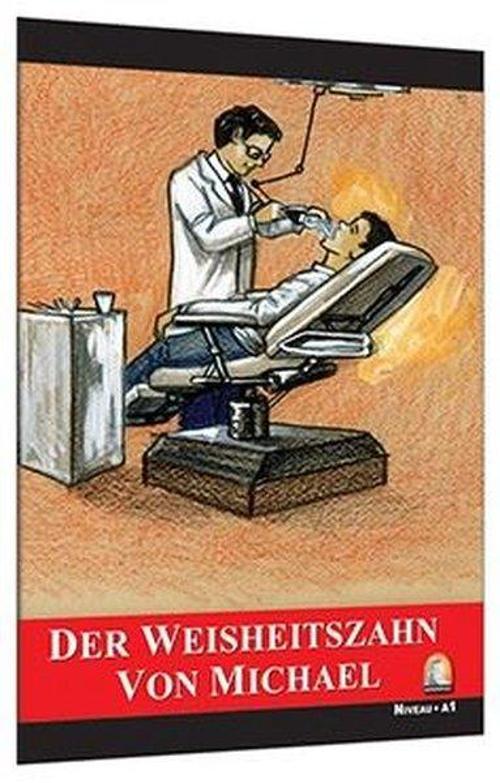 Der Weiheitszahn Von Michael-Niveau A1