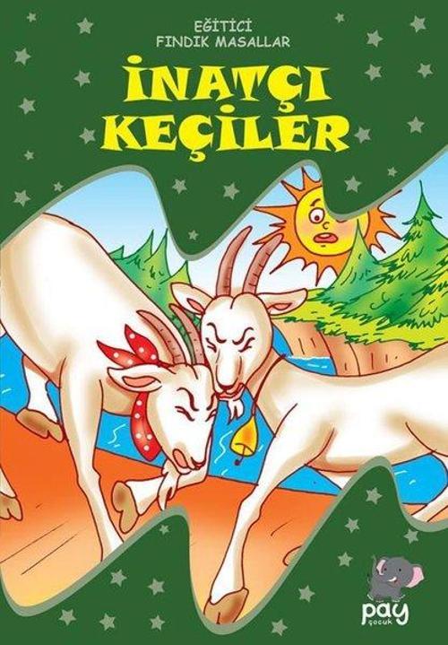 İnatçı Keçiler -  Eğitici Fındık Masallar