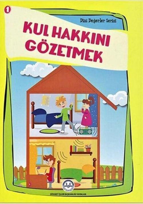 Kul Hakkını Gözetmek - Dini Değerler Serisi 1