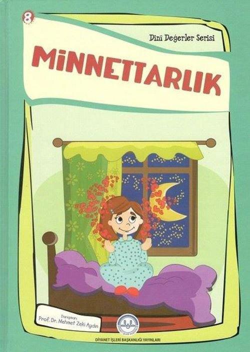 Minnettarlık - Dini Değerler Serisi 8