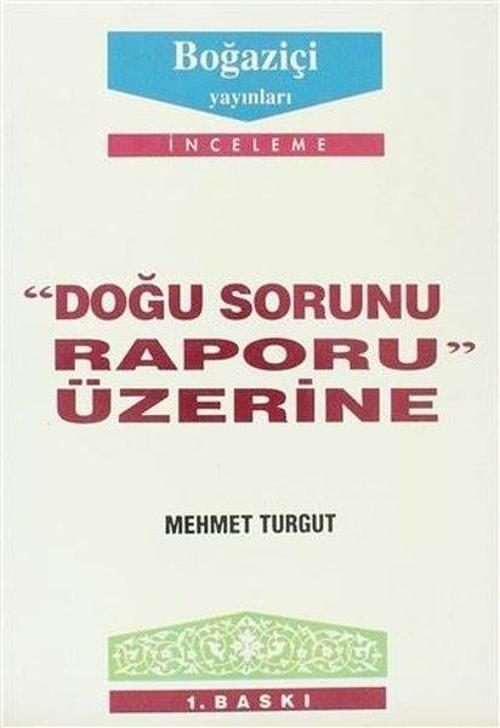 Doğu Sorunu Raporu Üzerine