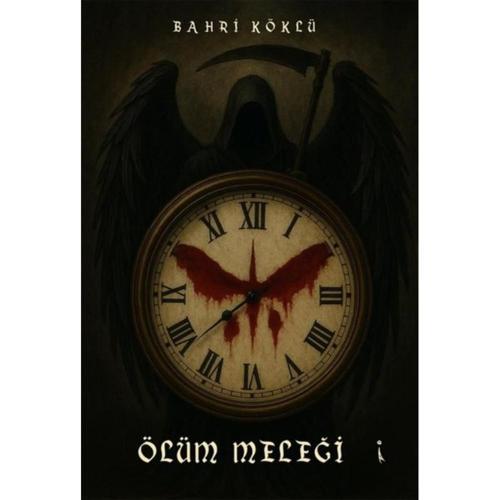 Ölüm Meleği - Bahri Köklü