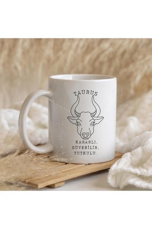 Taurus Kararlı Güvenilir Tutkulu Yazılı Boğa Burcu Kupa Bardak