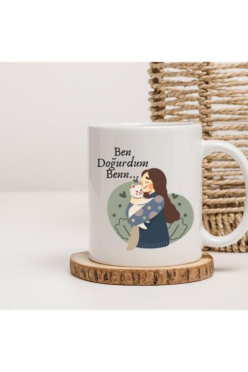 Ben Doğurdum Ben Yazılı Kedi Annesi Kupa Bardak