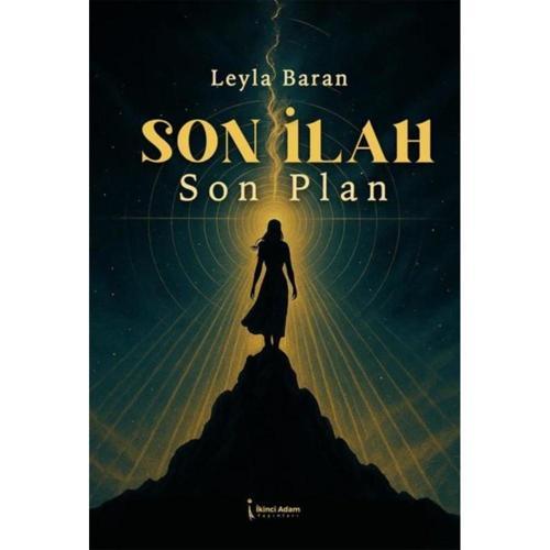 Son İlah Son Plan - Leyla Baran