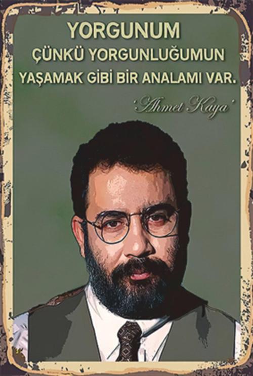 Ahmet Kaya Yorgunum Retro Ahşap Poster 20x30
