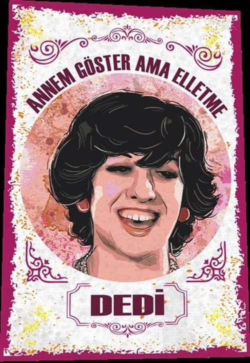 Ayşen Gruda Annem Göster Ama Elletme Dedi Yeşilçam 20x30