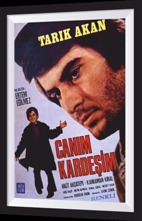 Canım Kardeşim Tarık Akan Yeşilçam Retro Ahşap Poster 20x30