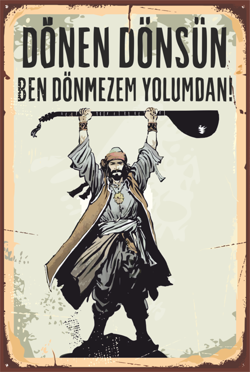 Dönen Dönsün Ben Dönmezem Yolumdan Pir Sultan Abdal 20x30