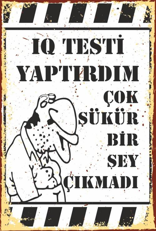 İq Testi Yaptırdım Komik Sözler Retro Ahşap Poster 20x30