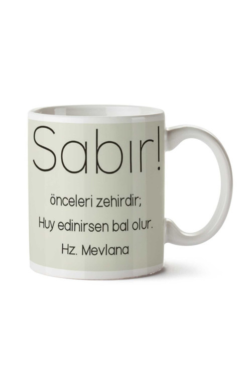 Art hedi̇ye Hz. Mevlana Sabır İki Tarafı Baskılı Kupa Bardak