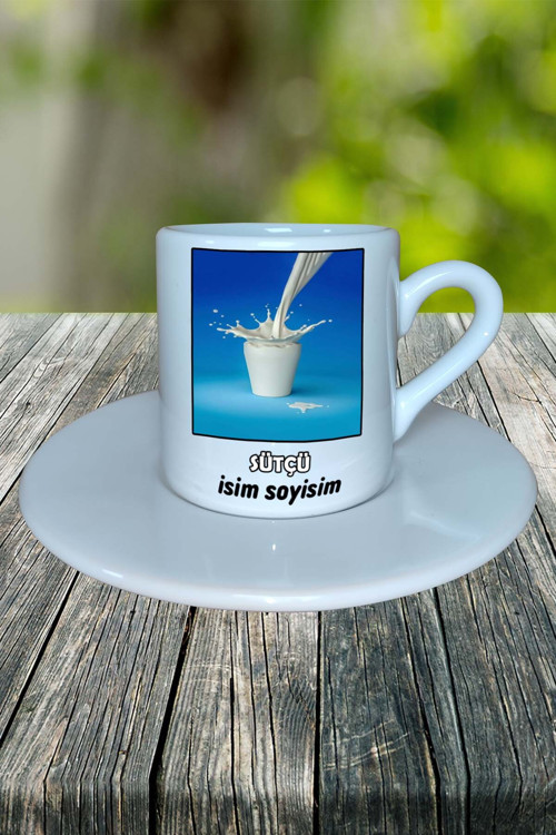 sütçü Meslek Baskılı Türk Kahvesi Fincanı tabaklı Kişiye Özel model 2