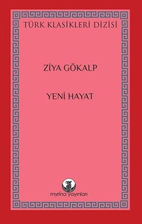 Yeni Hayat - Türk Klasikleri Dizisi