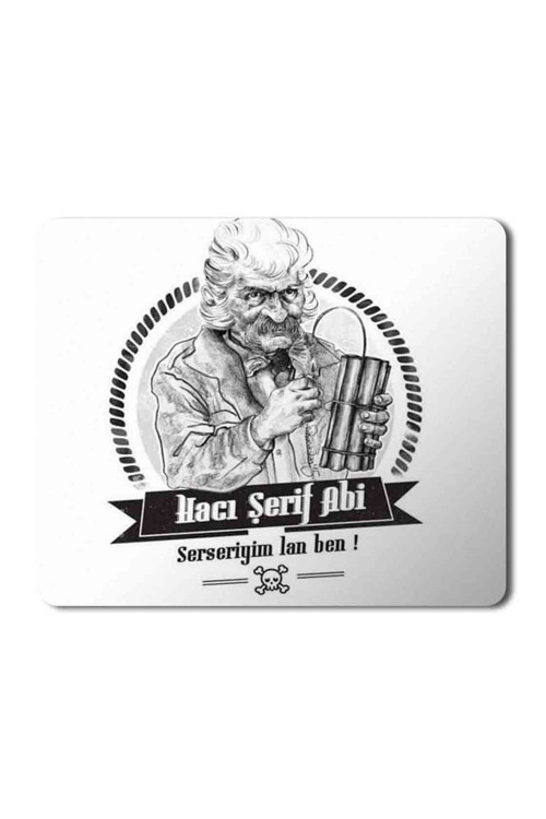 Art hedi̇ye Kardeş Payı Şerif Abi Serseriyim Lan Ben Baskılı Mouse Pad Mousepad.jpg