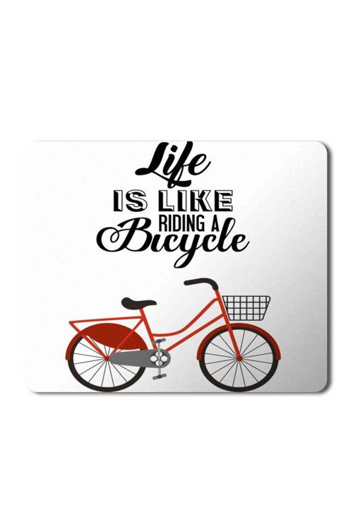 Art hedi̇ye Life İs Like Riding a Bicycle Retro Bisiklet Baskılı Mouse Pad Mousepad.jpg