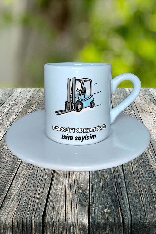Forklif toperatörü Meslek Baskılı Türk Kahvesi Fincanı tabaklı Kişiye Özel model 4