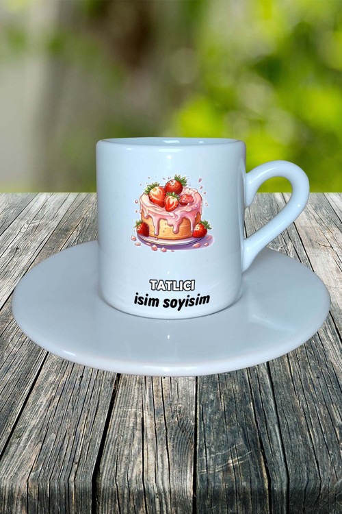 tatlıcı Meslek Baskılı Türk Kahvesi Fincanı tabaklı Kişiye Özel model 2
