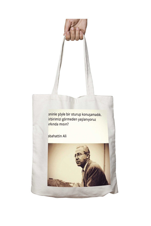 Art hedi̇ye Sabahattin Ali Farkında Mısın iki Tarafı Kalıcı Baskılı Yıkanabilir Çanta