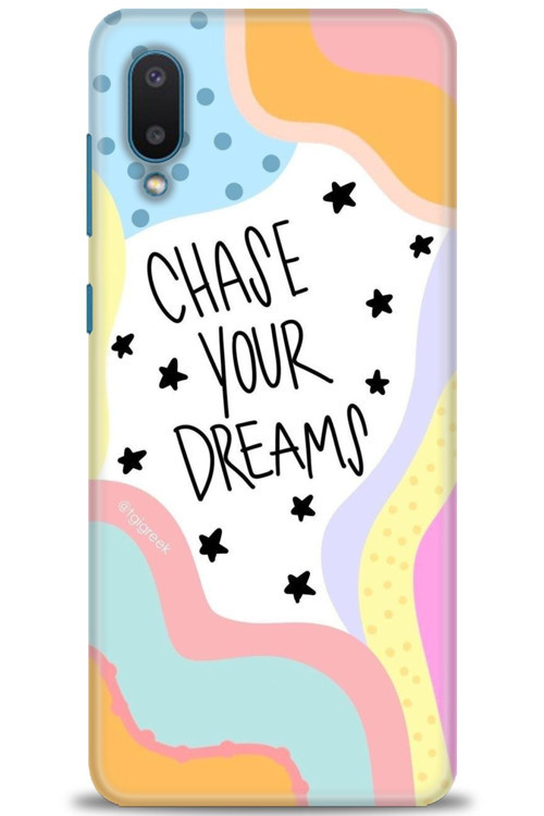 Samsung Galaxy A02 Kılıf HD Baskılı Kılıf - Chase Your Dreams