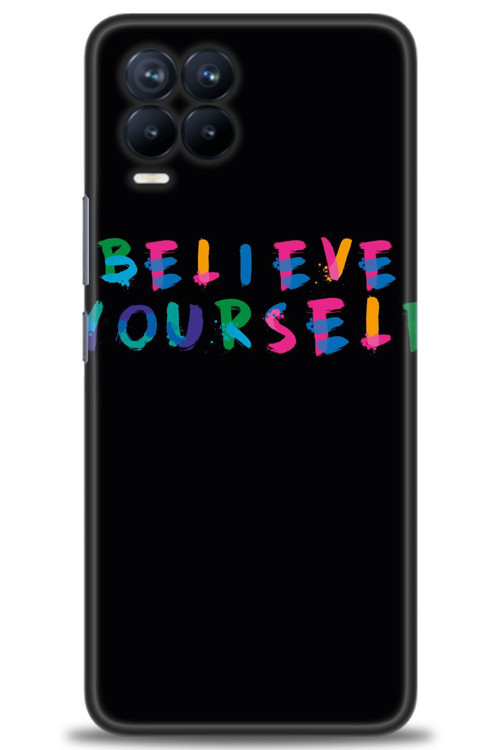 Realme 8 Pro Kılıf HD Baskılı Kılıf - Believe