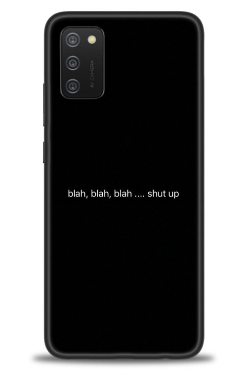 Samsung Galaxy A02S Kılıf HD Baskılı Kılıf - Shut Up