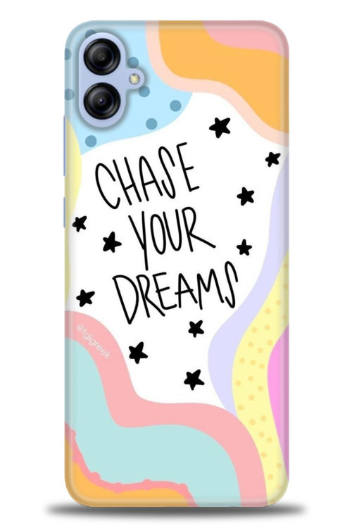 Samsung Galaxy A05 Kılıf HD Baskılı Kılıf - Chase Your Dreams