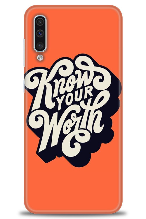 Samsung Galaxy A50 Kılıf HD Baskılı Kılıf - Know Your Worth