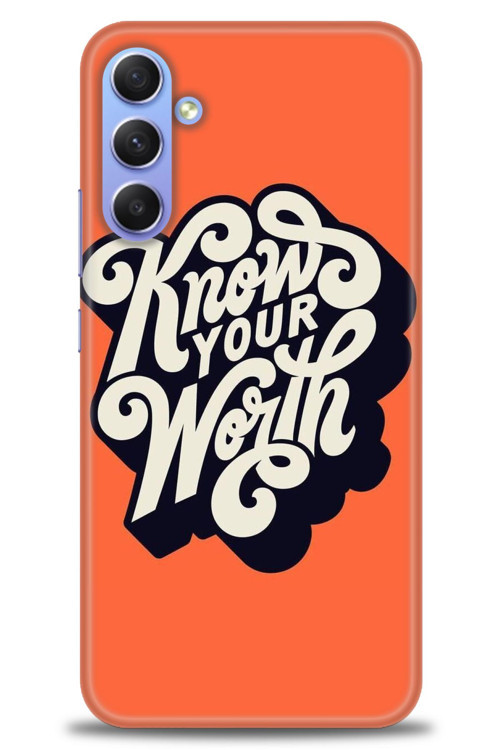 Samsung Galaxy A34 Kılıf HD Baskılı Kılıf - Know Your Worth
