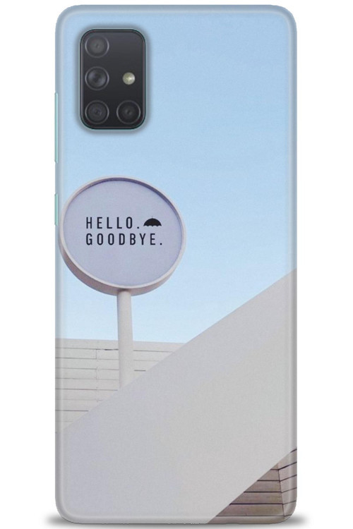 Samsung Galaxy A71 Kılıf HD Baskılı Kılıf - Hello GoodBye