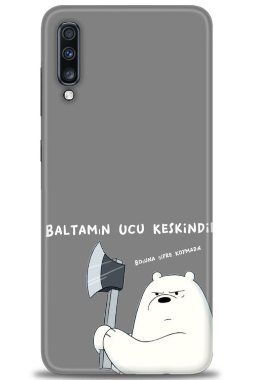 Samsung Galaxy A70 Kılıf HD Baskılı Kılıf - Baltamın Ucu Keskindir