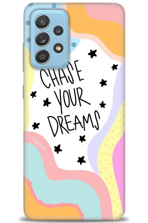 Samsung Galaxy A52s 5G Kılıf HD Baskılı Kılıf - Chase Your Dreams