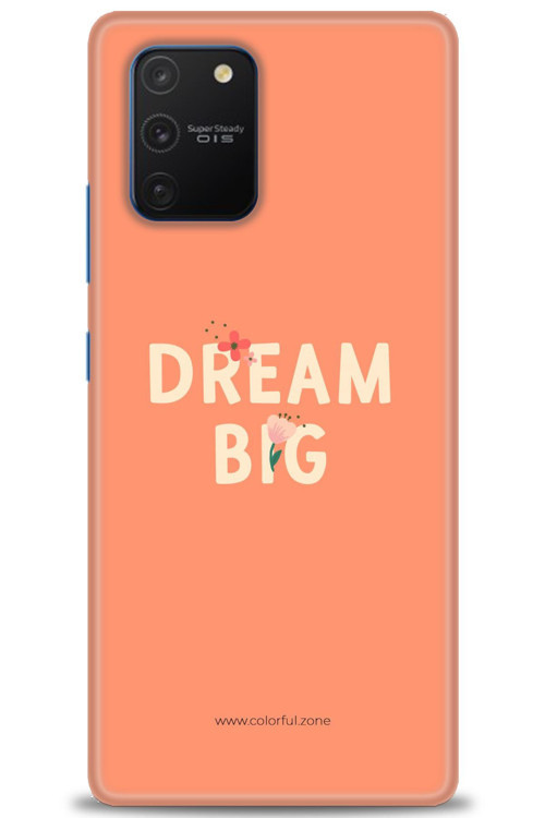 Samsung Galaxy A91 / S10 Lite Kılıf HD Baskılı Kılıf - Dream Big