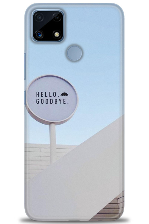 Realme C25s Kılıf HD Baskılı Kılıf - Hello GoodBye