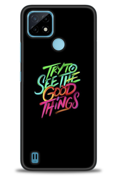Realme C21 Kılıf HD Baskılı Kılıf - Good Things