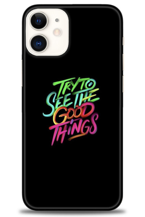 iPhone 12 Kılıf HD Baskılı Kılıf - Good Things